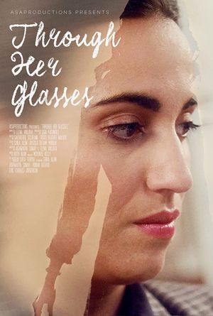 Through Her Glasses's poster