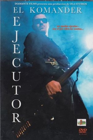 El Ejecutor's poster