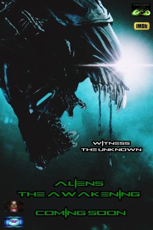 Aliens the Awakening's poster