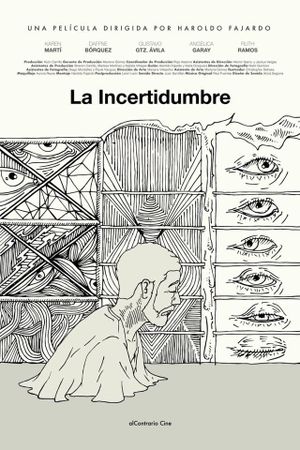 La incertidumbre's poster