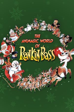 The Animagic World of Rankin/Bass's poster image