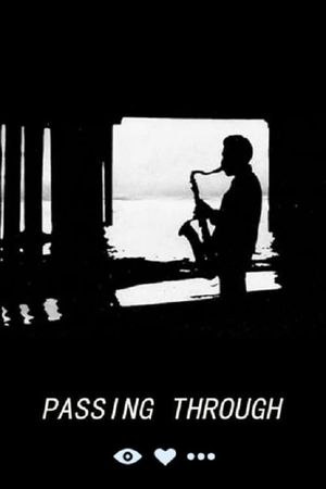 Passing Through's poster