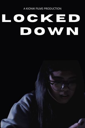 LOCKED DOWN's poster