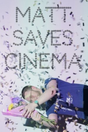 Matt Saves Cinema's poster