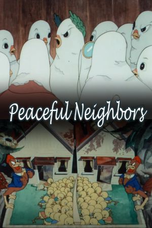 Peaceful Neighbors's poster