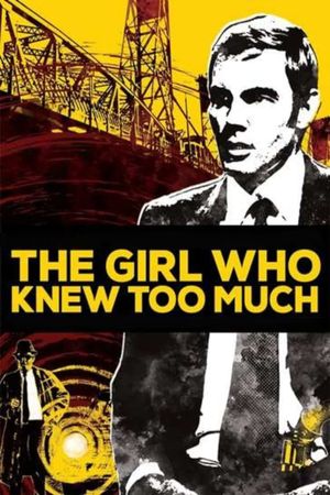 The Girl Who Knew Too Much's poster