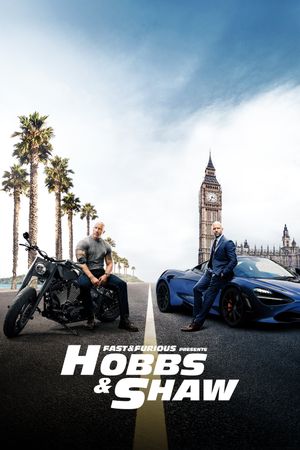Fast & Furious Presents: Hobbs & Shaw's poster