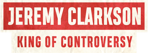 Jeremy Clarkson: King of Controversy's poster
