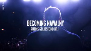 Becoming Nawalny - Putin's public enemy no. 1's poster
