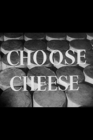 Choose Cheese's poster