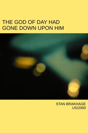 The God of Day Had Gone Down Upon Him's poster