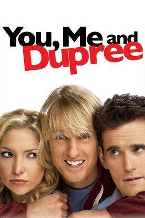 You, Me and Dupree's poster