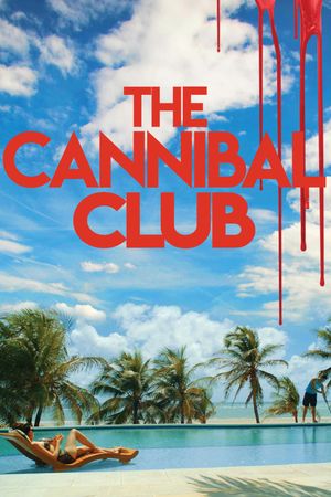 The Cannibal Club's poster