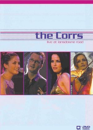 The Corrs: Live at Lansdowne Road's poster