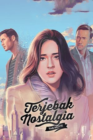 Terjebak Nostalgia's poster