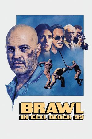 Brawl in Cell Block 99's poster