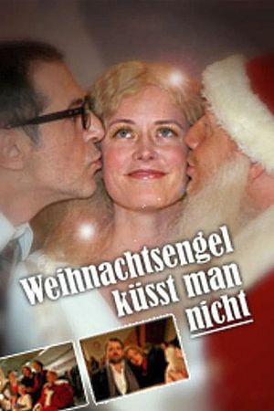 Weihnachtsengel küsst man nicht's poster