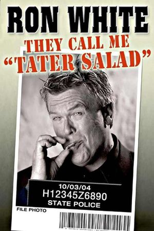 Ron White: They Call Me Tater Salad's poster
