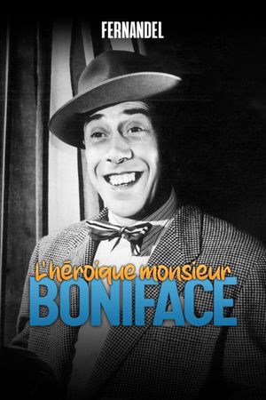 The Heroic Mr. Boniface's poster