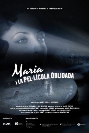 Maria y la pelicula olvidada's poster