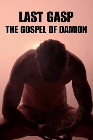 Last Gasp the Gospel of Damion's poster
