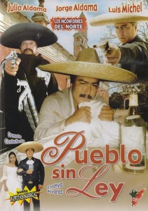 Pueblo sin Ley's poster