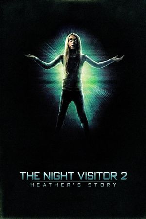 The Night Visitor 2: Heather's Story's poster