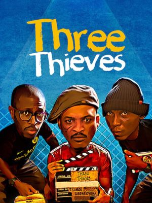Three Thieves's poster