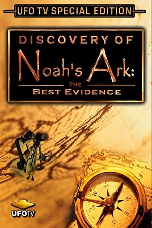 The Incredible Discovery of Noah's Ark's poster