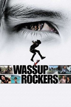 Wassup Rockers's poster