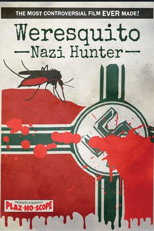 Weresquito: Nazi Hunter's poster