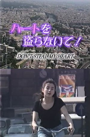 Don't Steal My Heart's poster