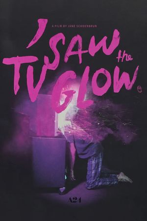 I Saw the TV Glow's poster