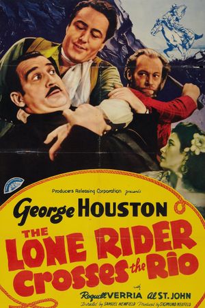 The Lone Rider Crosses the Rio's poster