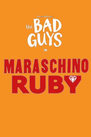 Maraschino Ruby's poster