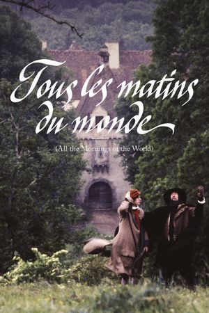 Tous les matins du monde's poster