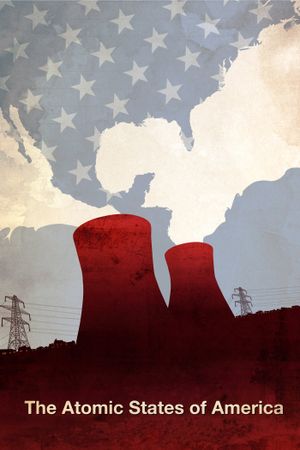 The Atomic States of America's poster