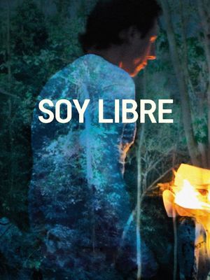 Soy libre's poster