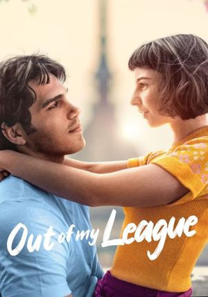 Out of My League's poster