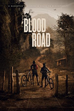 Blood Road's poster