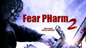 Fear PHarm 2's poster