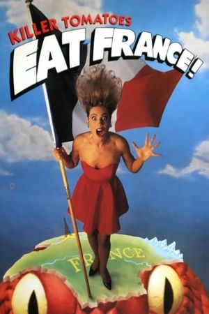 Killer Tomatoes Eat France!'s poster