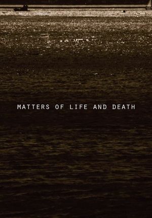 Matters of Life and Death's poster