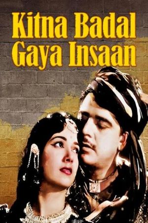 Kitna Badal Gaya Insaan's poster