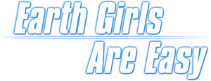 Earth Girls Are Easy's poster
