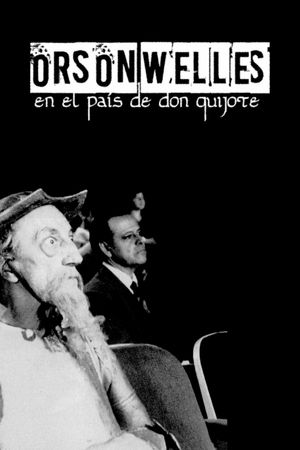 Orson Welles in the Land of Don Quixote's poster