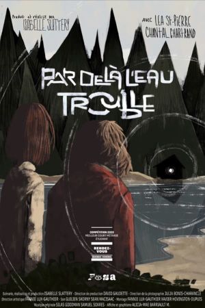 Par-Delà L'Eau Trouble's poster