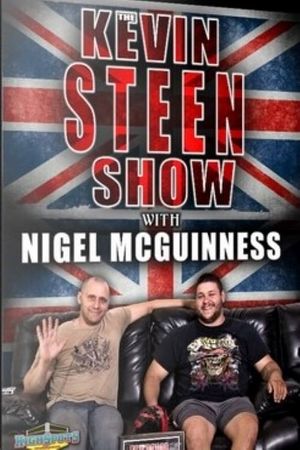 The Kevin Steen Show: Nigel McGuinness's poster image