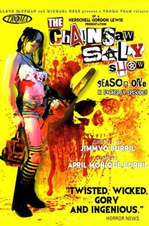 The Chainsaw Sally Show - Season One's poster