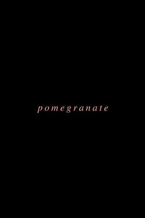 Pomegranate's poster